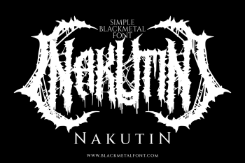 NAKUTIN - BLACK METAL FONT