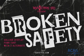 Broken Safety - collage display punk font with 2 alternate